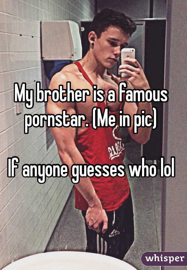 pornstar my brother