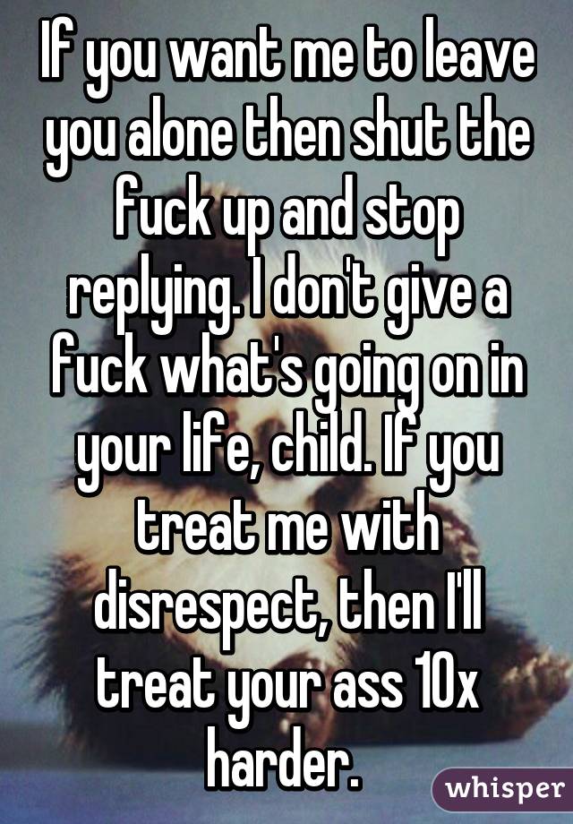 i want giving to stop fuck