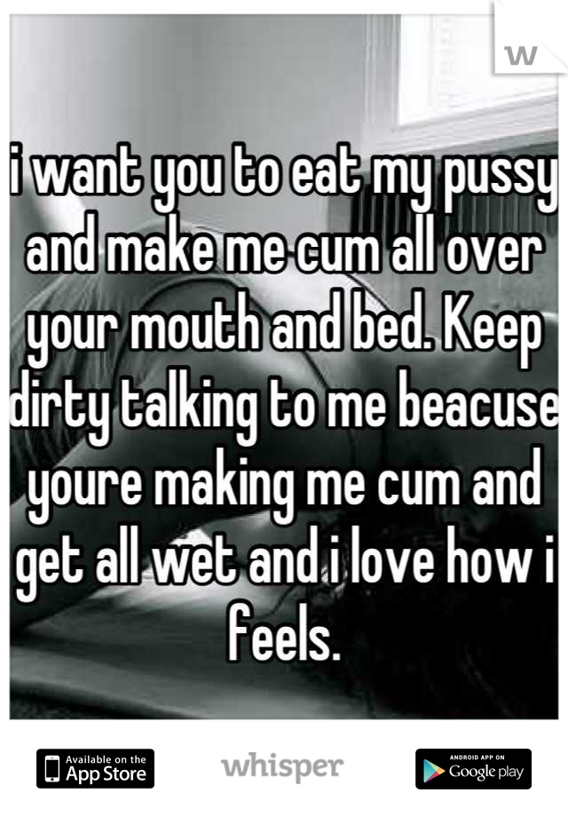 pussy my cum make me eat