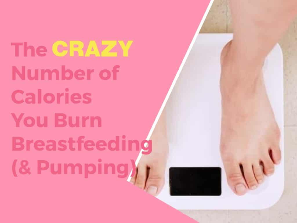 calories breast while feeding burned